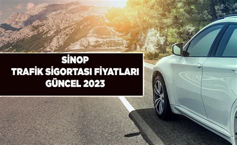 Trafik Sigortası Fiyatları 2023