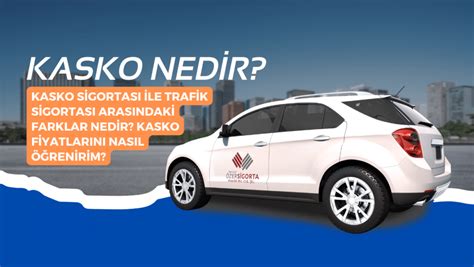 Trafik Sigortası İle Kasko Arasındaki Farklar
